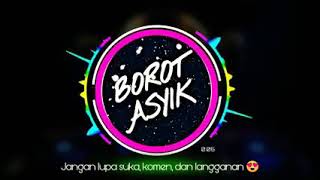 DJ Slow - Ngomong ApikApik  VERSI_GAGAK      by:BOROTASYIK