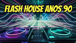 Flash House anos 90: As Batidas mais Contagiantes dos anos 90 Set Mixado Vol.146
