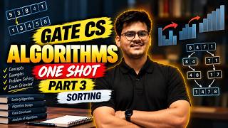Information GATE CS ALGORITHMS ONE SHOT | PART 3 | SORTING & DIVIDE AND CONQUER | GATE CSE Guide