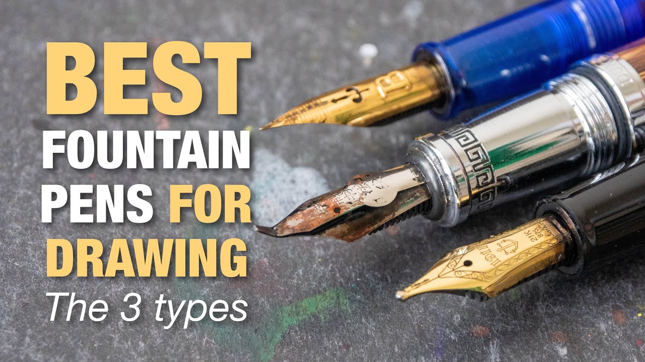 The Best Fountain Pens For Sketching