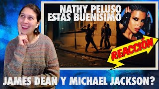 REACCIÓN a NATHY PELUSO - ESTÁS BUENÍSIMO (Video Oficial)