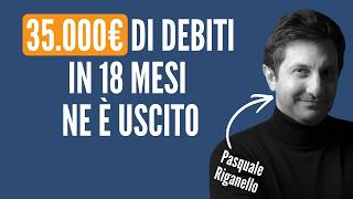 Da 35.000€ di debiti al controllo della sua vita: la storia di Pasquale Riganello