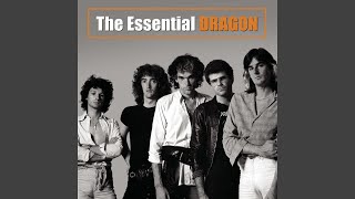 Video thumbnail of "Dragon - Are You Old Enough (2006 Remaster)"