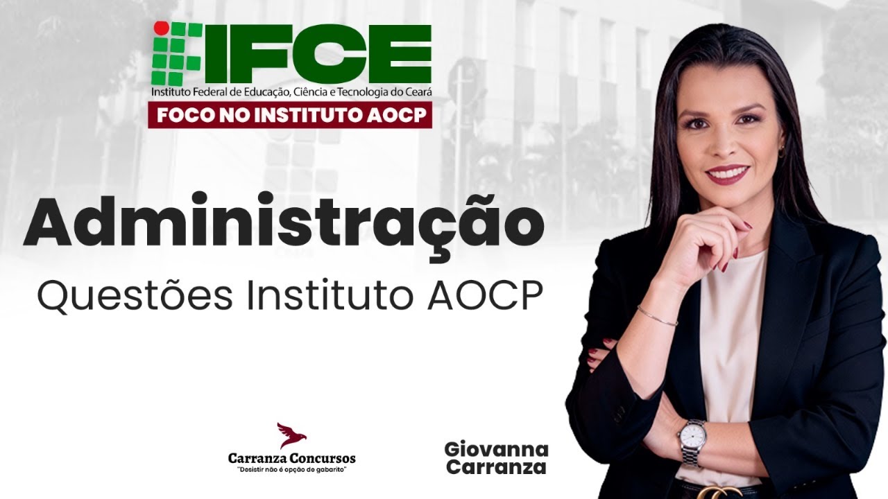 Concurso IFCE | Questões Instituto AOCP | Administração para Prova