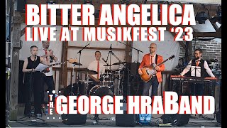 The George HraBand performs &quot;Bitter Angelica&quot; LIVE at Musikfest &#39;23