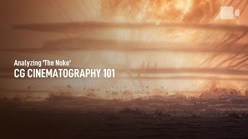 CG Cinematography 101 | Chapter 3 | Camera Analysis (The Nuke)