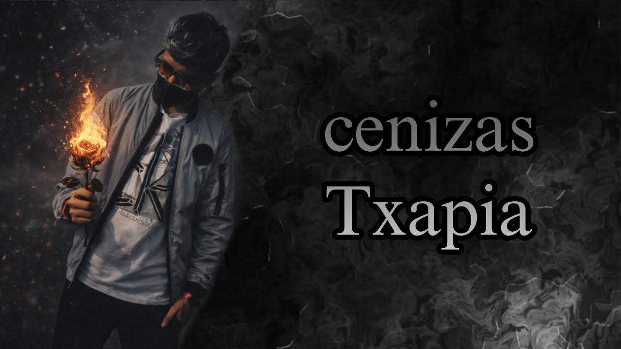 Cenizas-Txapia 