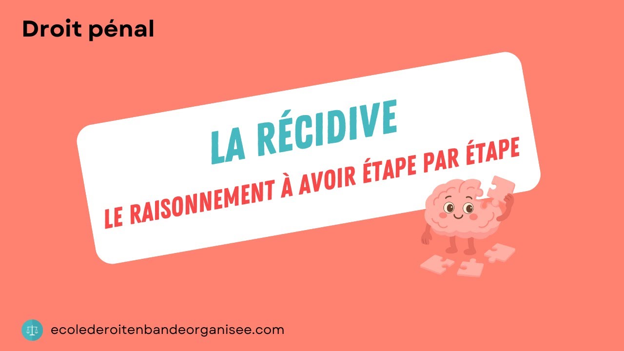 La récidive en droit pénal