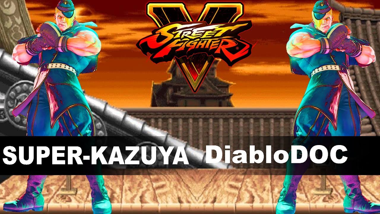 SFV/SFV AE: SUPER-KAZUYA (ED) vs DiabloDOC (ED) Ranked Match Set