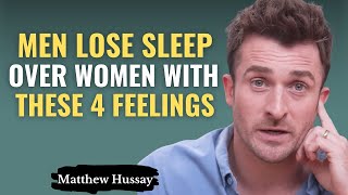 4 Emotional Feelings That Keep a Man Awake at Night | Matthew Hussey