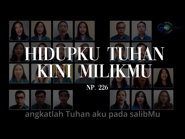 Hidupku Tuhan Kini Milik-Mu (NP 226) - Gereja Baptis Pertama, Bandung class=