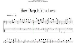 How Deep Is Your Love  Bee Gees (bass solo tab)