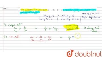 "Find the values(s) of `k` for which the system of equations `k x-y=2`  `6x-2y=3`  has (i) a unique