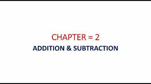 Class 4th ( mathematics )  , ch- 2 , Addition and subtraction ( part --1 )