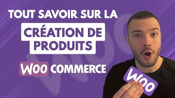 Woocommerce : Comment ajouter un produit ? Trucs & Astuces pour créer des produits rapidement