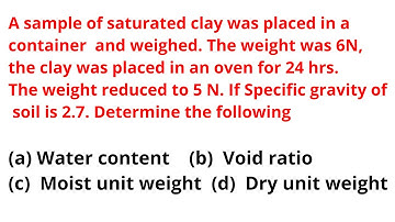 Soil Mechanics Problem Solved - Water Content - Void Ratio - Dry Unit weight -Effective Unit Weight
