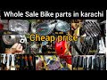 karachi Bike parts Market | part 2 New brand saman full low price update pakistan whole sale rate