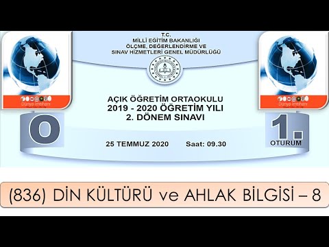 2020 / 2. DÖNEM / AÇIK ÖĞRETİM ORTAOKULU / (836) DİN KÜLTÜRÜ VE AHLÂK BİLGİSİ – 8