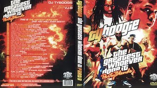 DJ TY BOOGIE - THE GREATEST WHO EVER DONE IT DVD BLENDS # 3 [2008]