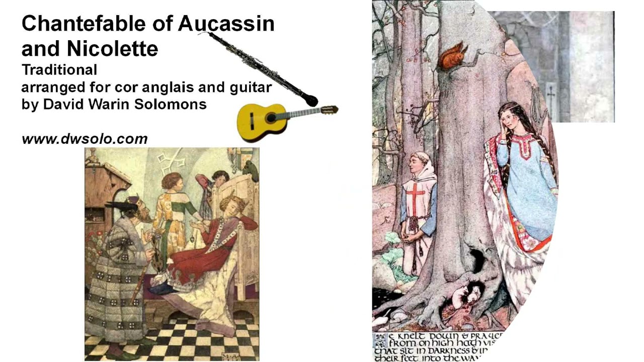 Chantefable of Aucassin and Nicolette arranged, with variations, for cor anglais and guitar