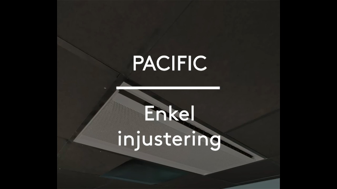 PACIFIC - Enkel injustering