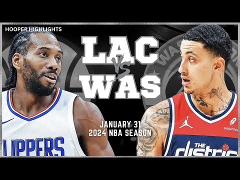 LA Clippers vs Washington Wizards Full Game Highlights | Jan 31 | 2024 NBA Season