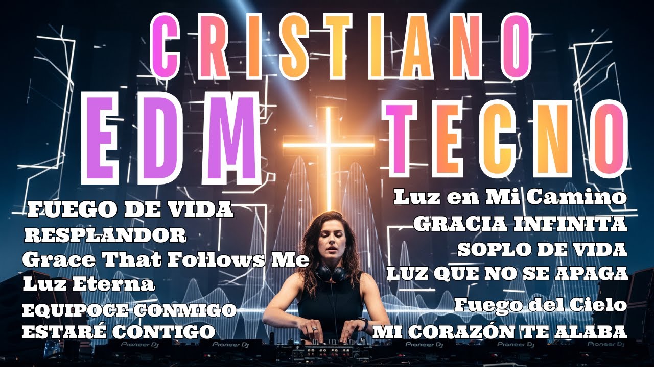 Christian EDM 🔥 Música Upbeat que Motiva  Mix Juvenil
