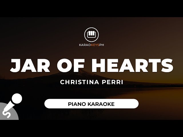 Jar Of Hearts - Christina Perri (Piano Karaoke) class=