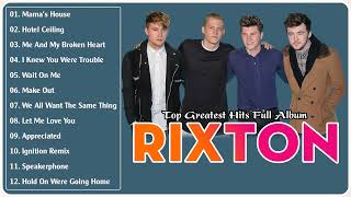 Rixton Greatest Hits Full Album NO ADS - The Best Songs of Rixton Full Album