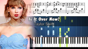 Taylor Swift - Is It Over Now? (Taylor's Version) (From The Vault) - Piano Tutorial with Sheet Music