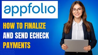 AppFolio Tutorial | How to Submit Vendor eCheck Payments
