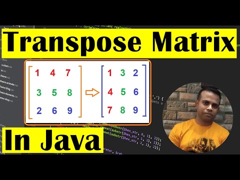 Create a Transpose Matrix Program in Java | Class#69