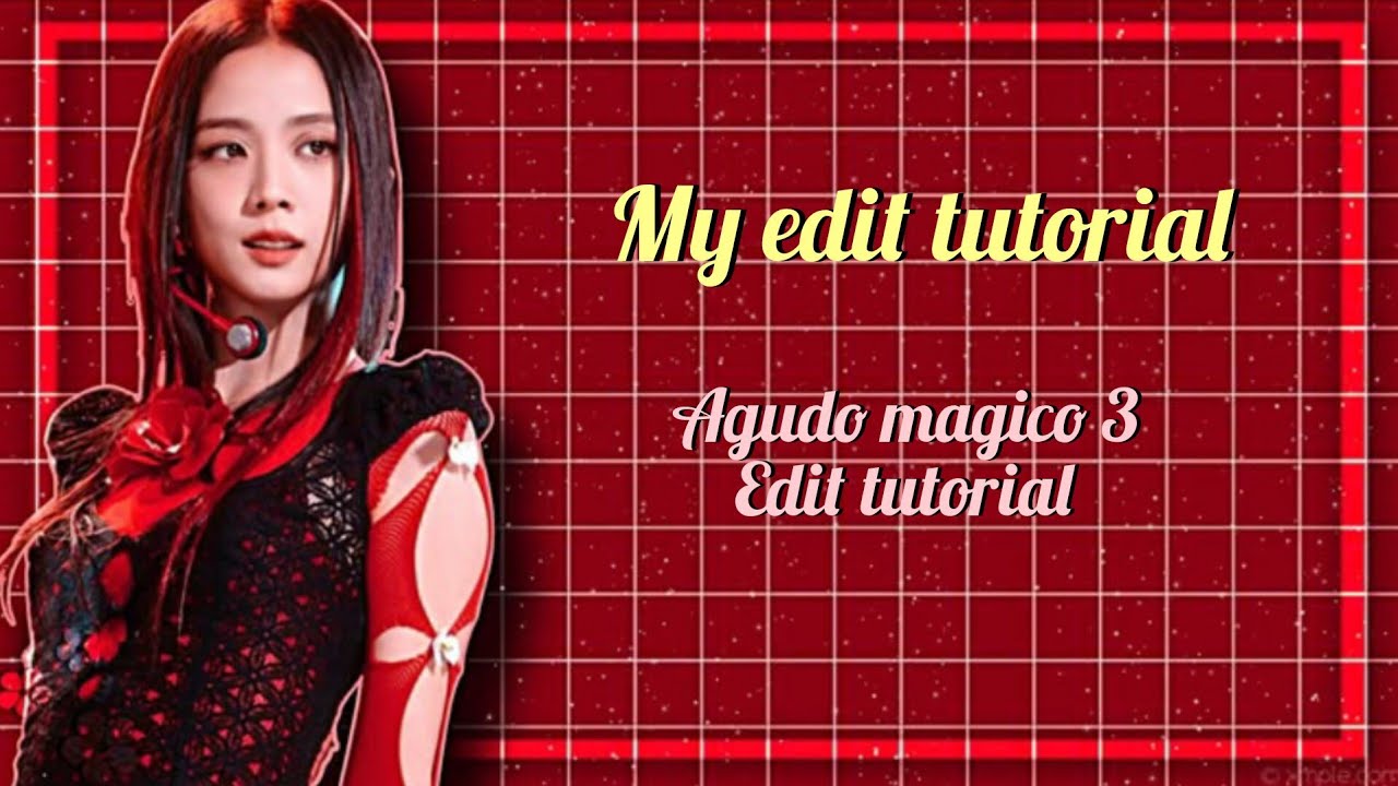 Agudo magico 3 edit tutorial | Jennie edit tutorial | capcut tutorial ...