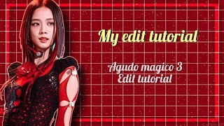 Agudo Magico 3 Edit Tutorial Jennie Edit Tutorial Capcut Tutorial