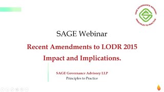 SAGE Webinar || Recent Amendments to LODR 2015 - Impact and Implications