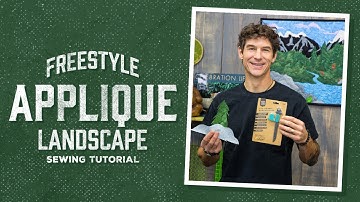 How to Make a Freestyle Applique Landscape