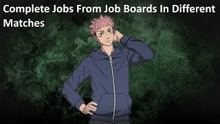 Complete Jobs From Job Boards In Different Matches (Break The Curse) Fortnite