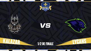 BRET CUP 2026 - 1/2 DE FINALE - KALAZAR - VS - LYCANS
