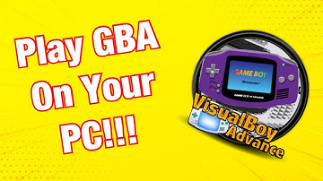 How to Play GBA Games on PC!  - How To Install GBA Emulator (VisualBoy Advance) On PC