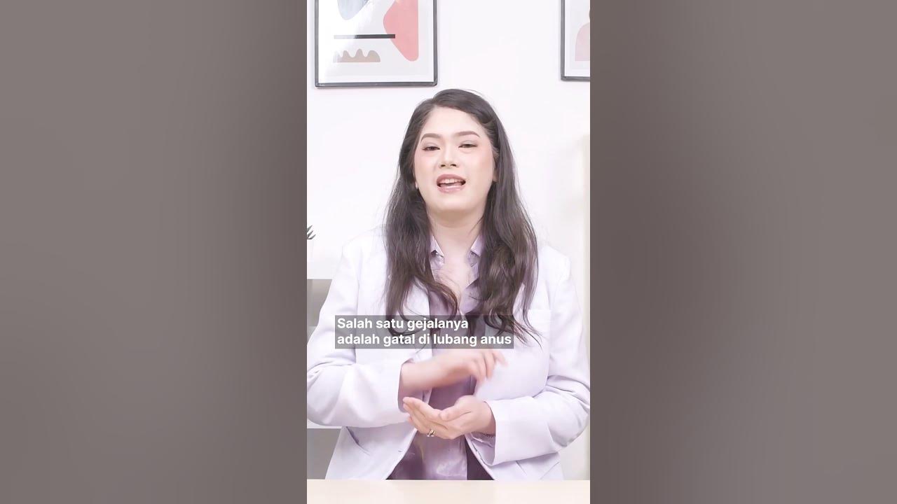Infeksi Cacing Kremi: Penyebab, Gejala, Pengobatan, dan Pencegahan #Shorts