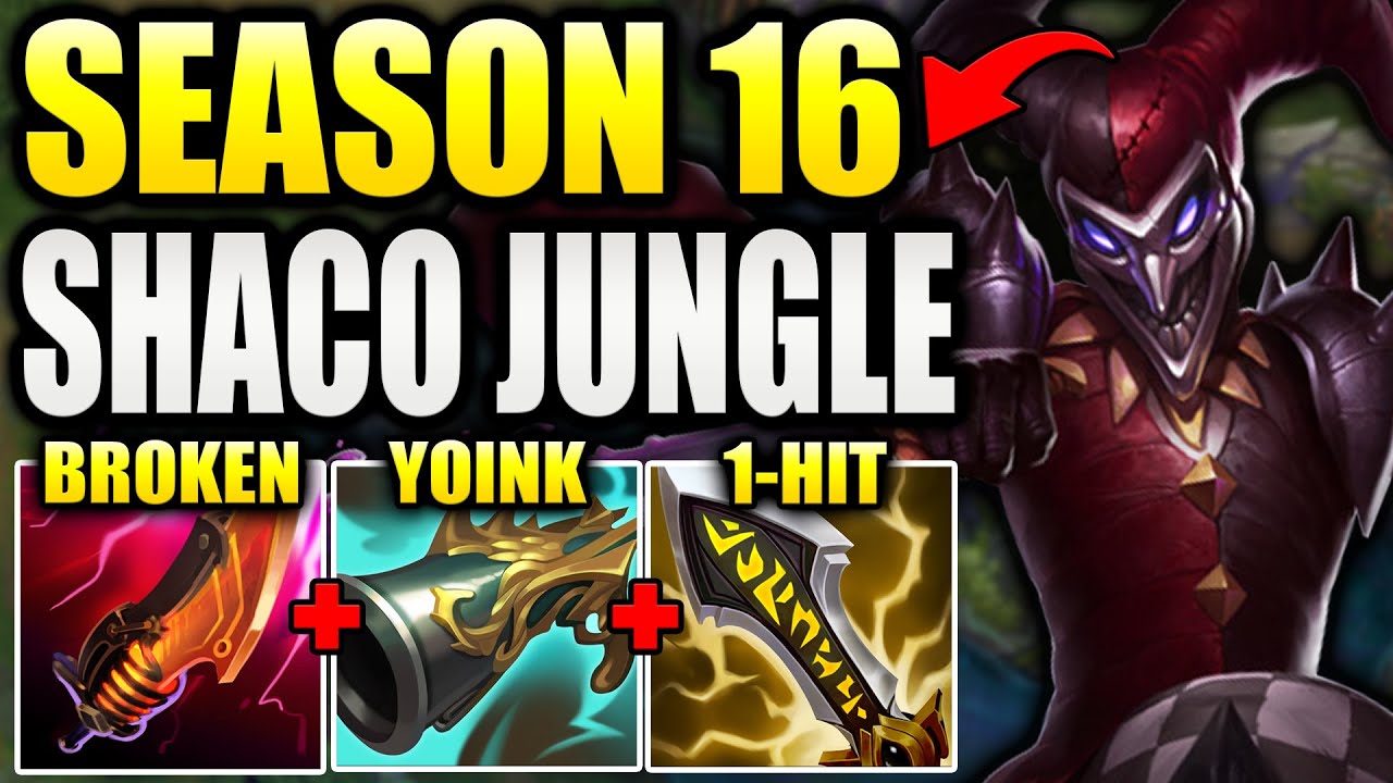 HOW TO CLIMB WITH SHACO JUNGLE IN SEASON 16! (OP) - YouTube