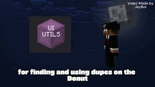 UI Utils HOW TO FIND DUPES ON THE DONUT SMP!!! REUPLOAD