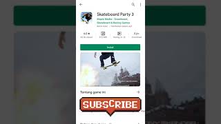 Skateboard party 3 || Download now for free screenshot 3
