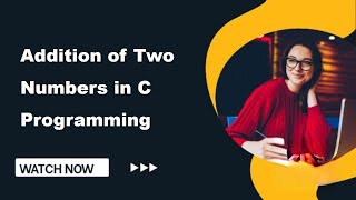 C program for Addition of two numbers | Simple C program | Simple Program in Codeblocks