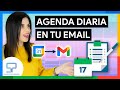 Recibe en tu EMAIL tu AGENDA DIARIA de Google Calendar 📅