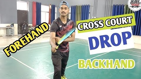 CROSS COURT NET DROP SHOT TECHNIQUES.......... FOREHAND AND BACKHAND CROSS COURT DROP SHOT