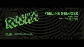 Roska - Feeline (Murder He Wrote Remix)