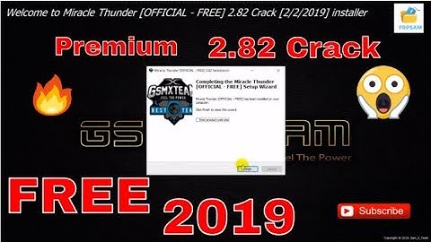 Miracle Thunder 2.82 Crack [OFFICIAL - FREE] Setup | Premium Crack 2019 | Test 100%