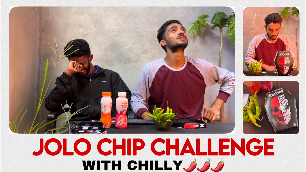 JOLO CHIP CHALLENGE WITH CHILLY🌶🌶 YouTube