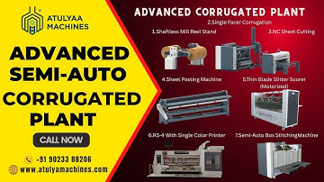 ADVANCE SEMI-AUTOMATIC CORRUGATED BOX MAKING MACHINE | HIGH SPEED CORRUGATED BOX MAKING PLANT